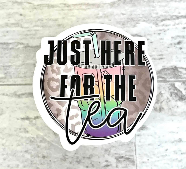 10 pack Just Here For The Tea Vinyl Stickers! - Sip Sleeves