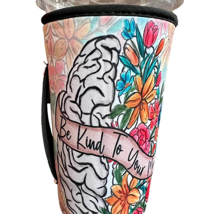 20 OZ Be Kind To Your Mind Insulated Cup Cover Sip Sleeve Fits 20-32 OZ Cups - Sip Sleeves