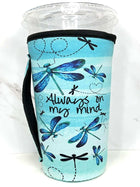 20 OZ Dragonfly Always on my mind Insulated Cup Cover Sip Sleeve Fits 20-32 OZ Cups - Sip Sleeves