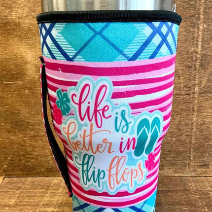 20 OZ Life Is Better In Flip Flops Cup Cover Sip Sleeve Fits 20-32 OZ Cups - Sip Sleeves