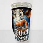 20 OZ Let's Play The Quiet Game Insulated Cup Cover Sip Sleeve Fits 20-32 OZ Cups - Sip Sleeves