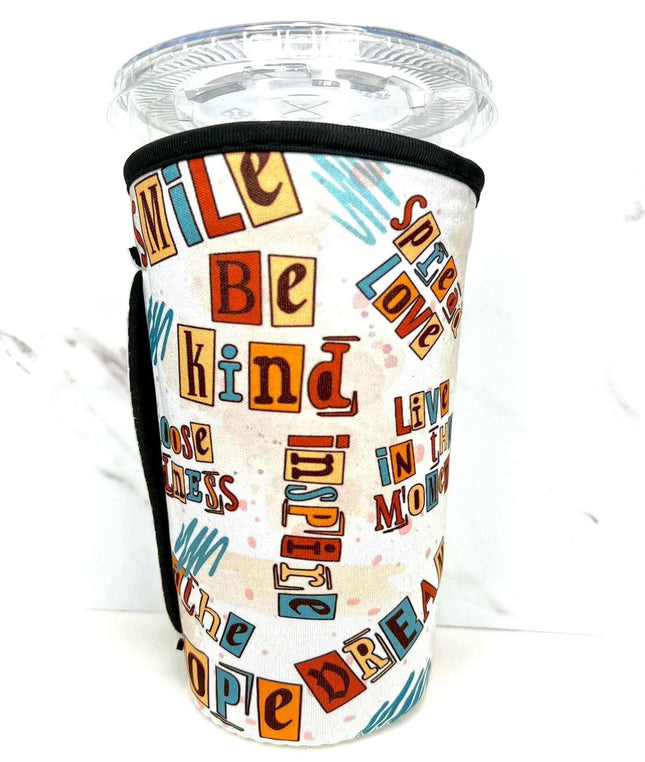 20 OZ Life & Kindness Affirmations Insulated Cup Cover Sip Sleeve Fits 20-32 OZ Cups - Sip Sleeves