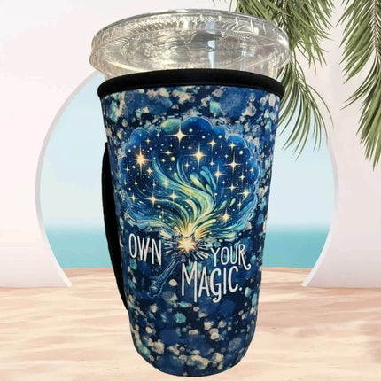 20 OZ Own Your Magic Insulated Cup Cover Sip Sleeve Fits 20-32 OZ Cups - Sip Sleeves