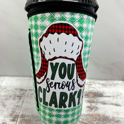 20 OZ You Serious Clark Insulated Cup Cover Sip Sleeve Fits 20-32 OZ Cups - Sip Sleeves