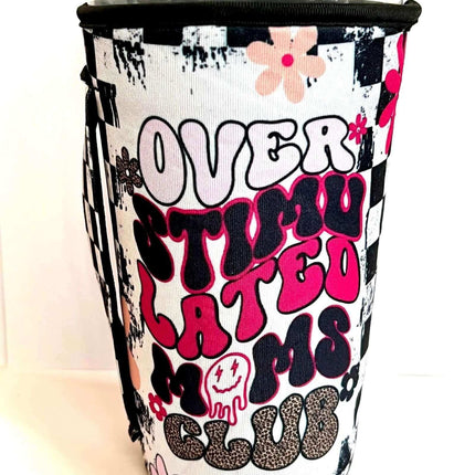 30 OZ Overstimulated Moms CLub Insulated Cup Cover Sleeve - Sip Sleeves