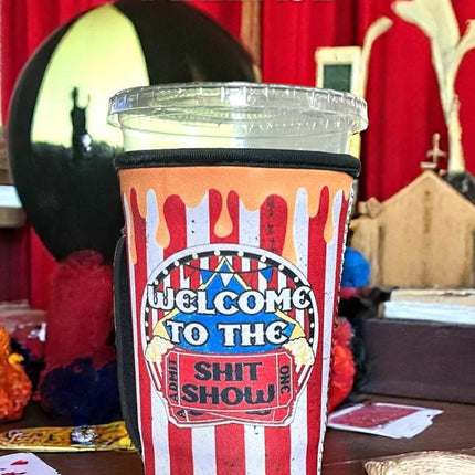 30 OZ Welcome To The ShitShow Insulated Cup Cover Sip Sleeve Fits 30-40+ OZ Cups - Sip Sleeves