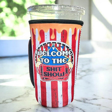 30 OZ Welcome To The ShitShow Insulated Cup Cover Sip Sleeve Fits 30-40+ OZ Cups - Sip Sleeves