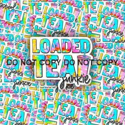 In Stock Now 6 inch Loaded Tea Junkie 🥤 Vinyl Sticker 10 Pack - Sip Sleeves