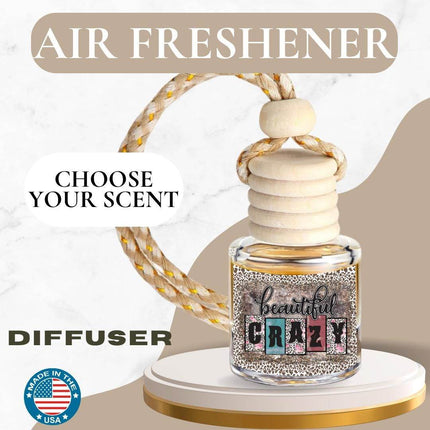 Beautiful Crazy Custom Hanging Bottle Air Freshener Diffuser – USA-Made, Fragrance for Car & Home Coconut Oil Base - Sip Sleeves